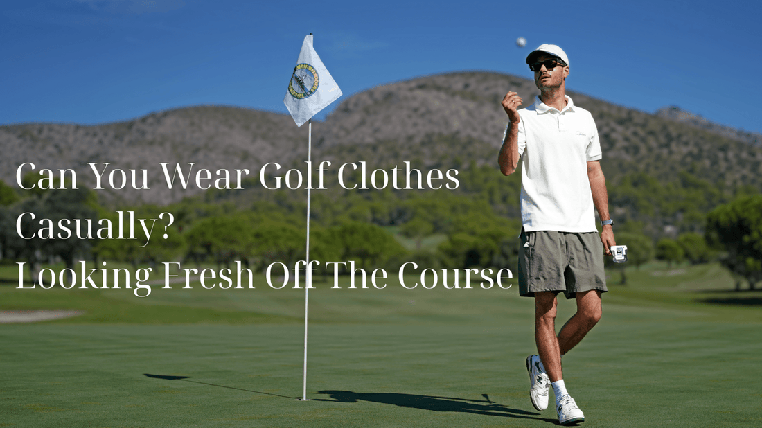 Can You Wear Golf Clothes Casually? Looking Fresh Off The Course - Inland Grove